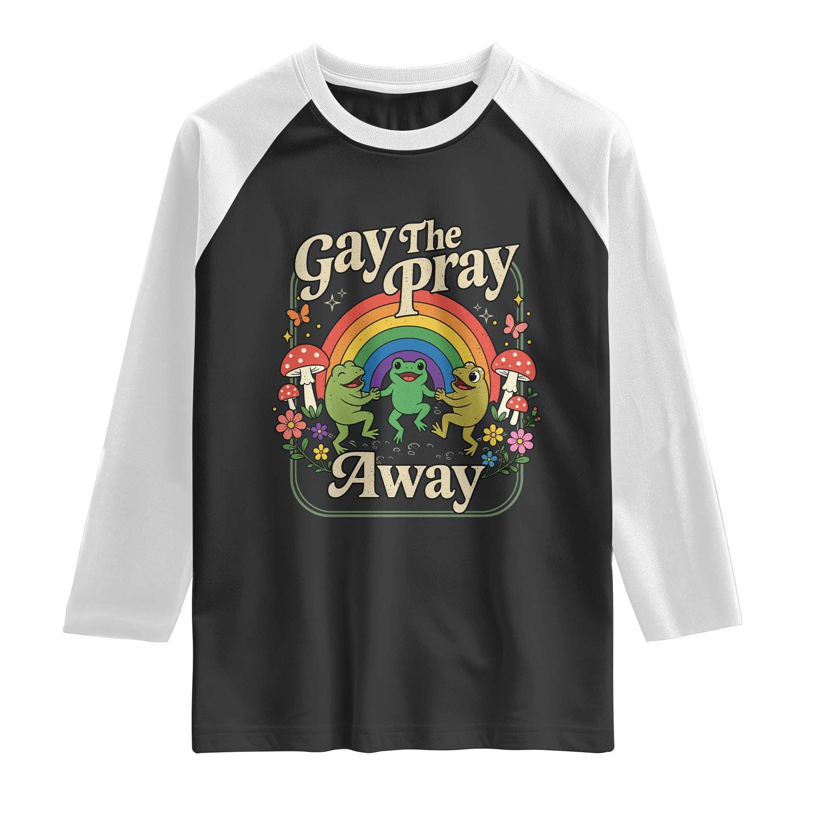 Gay The Pray Away Queer Frog LGBTQ Raglan Shirt TS11 Black White Print Your Wear