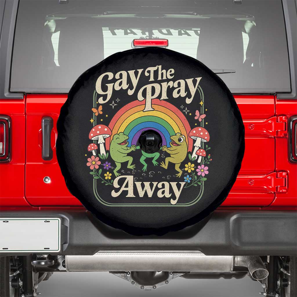 Gay The Pray Away Queer Frog LGBTQ Spare Tire Cover TS11 Black Print Your Wear