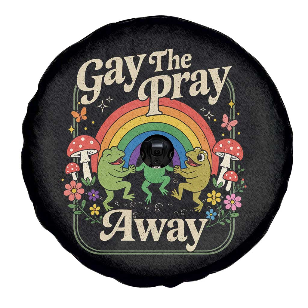Gay The Pray Away Queer Frog LGBTQ Spare Tire Cover TS11 Print Your Wear