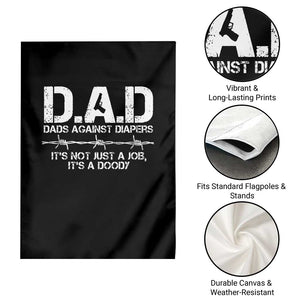 Dads Against Diapers It's Not Just A Job It's A Doody Garden Flag Funny Gun New Dad