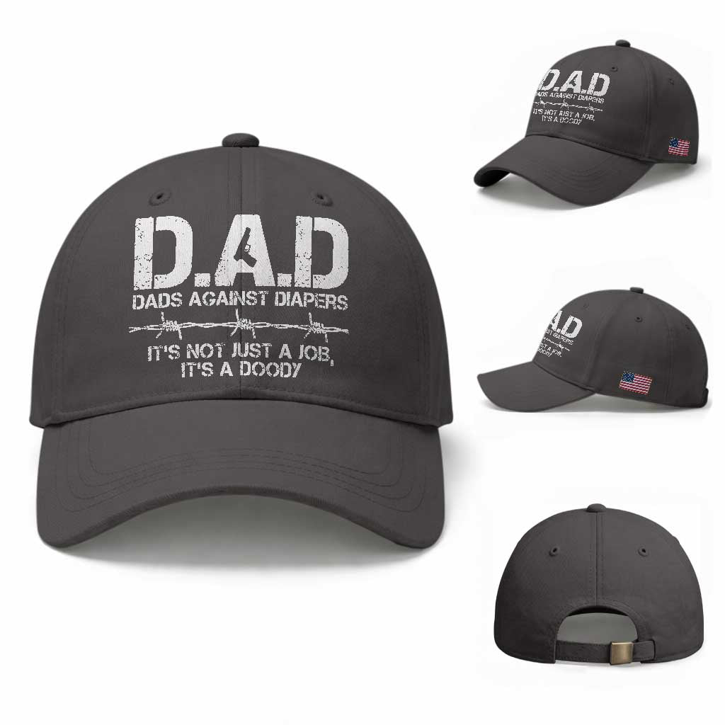 Dads Against Diapers It's Not Just A Job It's A Doody Baseball Cap Funny Gun New Dad TS11 Baseball Cap Universal Fit Dark Gray Print Your Wear