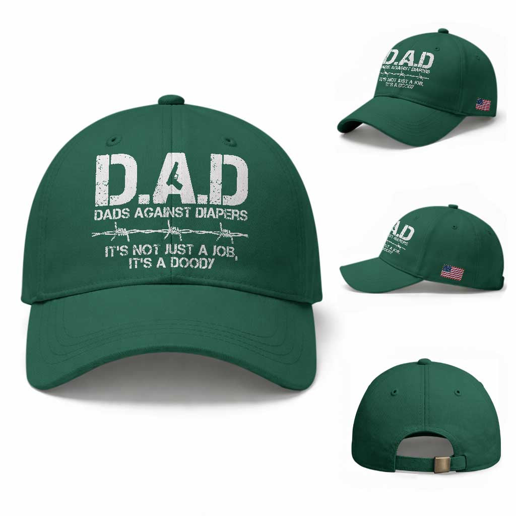 Dads Against Diapers It's Not Just A Job It's A Doody Baseball Cap Funny Gun New Dad TS11 Baseball Cap Universal Fit Irish Green Print Your Wear