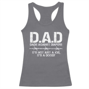 Dads Against Diapers It's Not Just A Job It's A Doody Racerback Tank Top Funny Gun New Dad