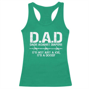 Dads Against Diapers It's Not Just A Job It's A Doody Racerback Tank Top Funny Gun New Dad