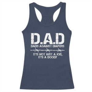 Dads Against Diapers It's Not Just A Job It's A Doody Racerback Tank Top Funny Gun New Dad