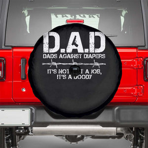 Dads Against Diapers It's Not Just A Job It's A Doody Spare Tire Cover Funny Gun New Dad