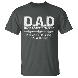 Dads Against Diapers It's Not Just A Job It's A Doody T Shirt Funny Gun New Dad