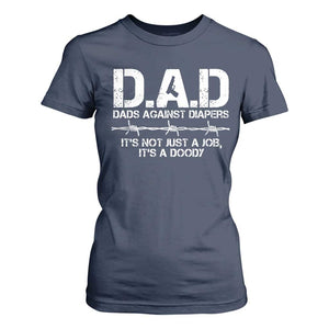Dads Against Diapers It's Not Just A Job It's A Doody T Shirt For Women Funny Gun New Dad