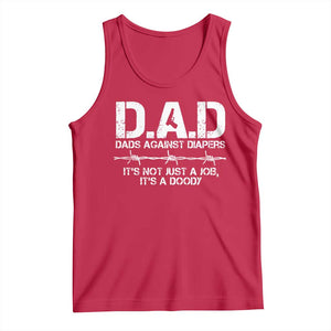 Dads Against Diapers It's Not Just A Job It's A Doody Tank Top Funny Gun New Dad