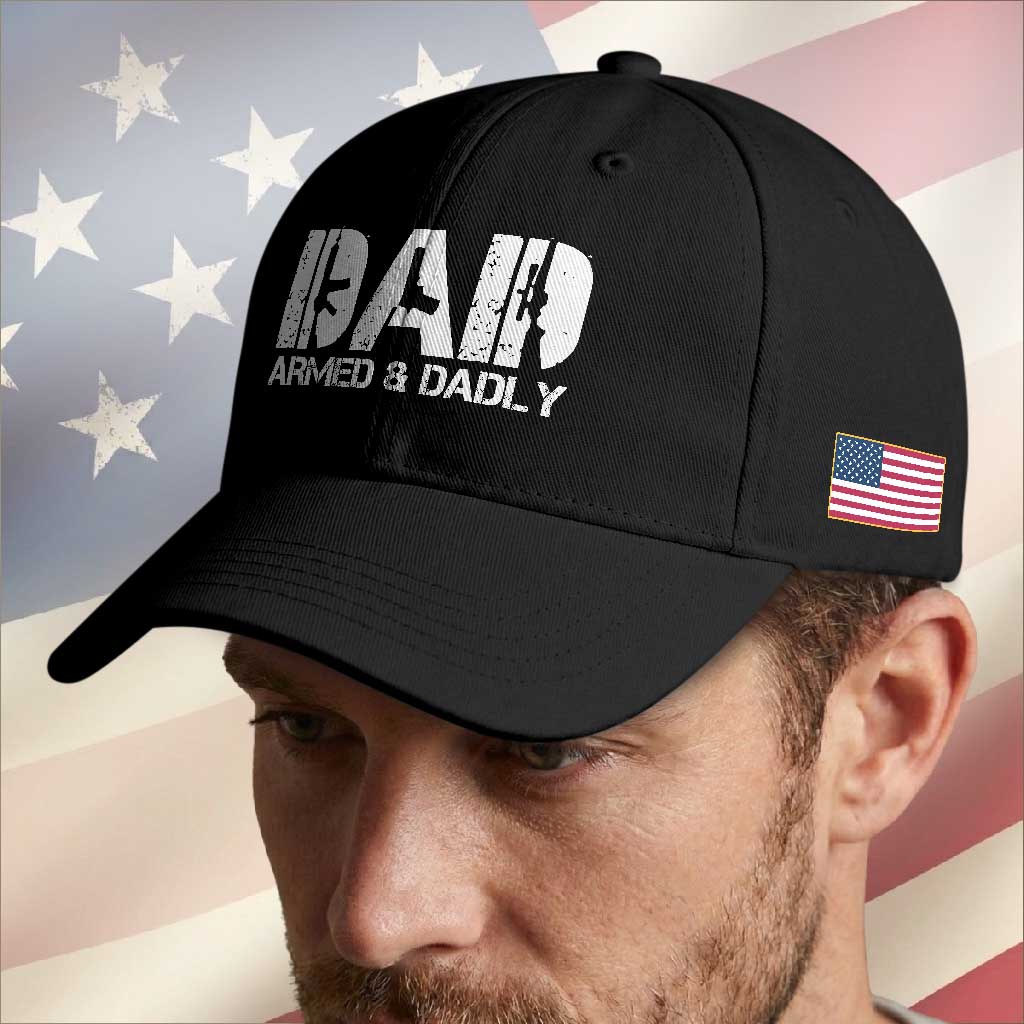 Armed And Dadly Dad Baseball Cap Fathers Day Pro Gun Owner