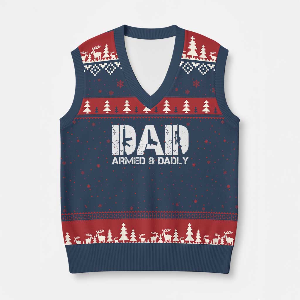 Armed And Dadly Dad V-Neck Knit Sweater Vest Fathers Day Pro Gun Owner