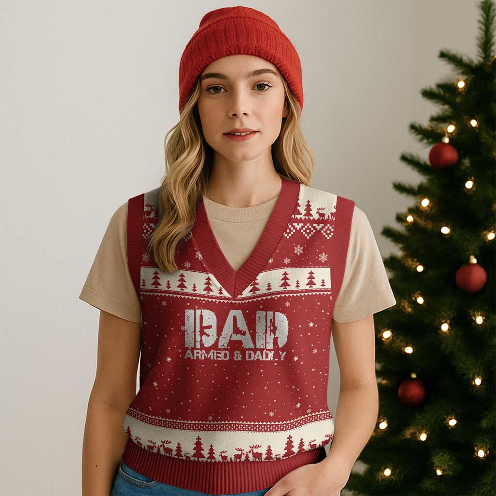 Armed And Dadly Dad V-Neck Knit Sweater Vest Fathers Day Pro Gun Owner