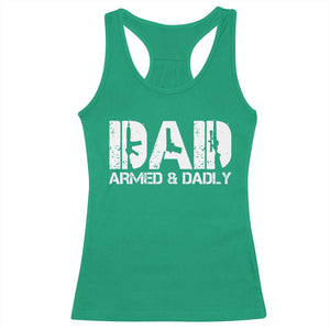Armed And Dadly Dad Racerback Tank Top Fathers Day Pro Gun Owner