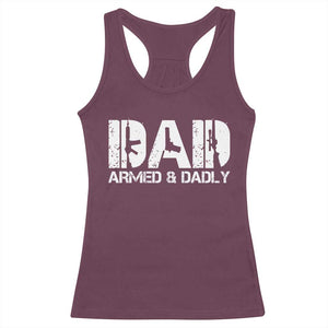 Armed And Dadly Dad Racerback Tank Top Fathers Day Pro Gun Owner