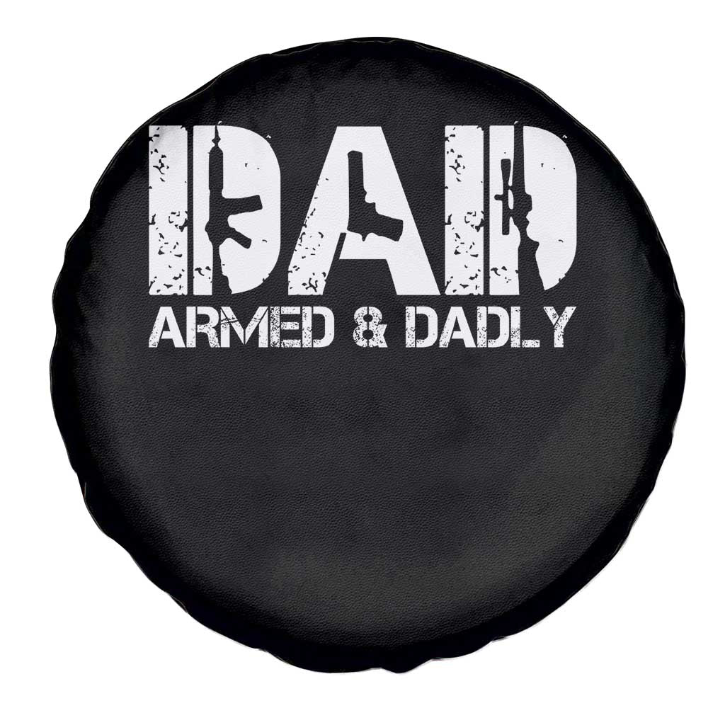 Armed And Dadly Dad Spare Tire Cover Fathers Day Pro Gun Owner