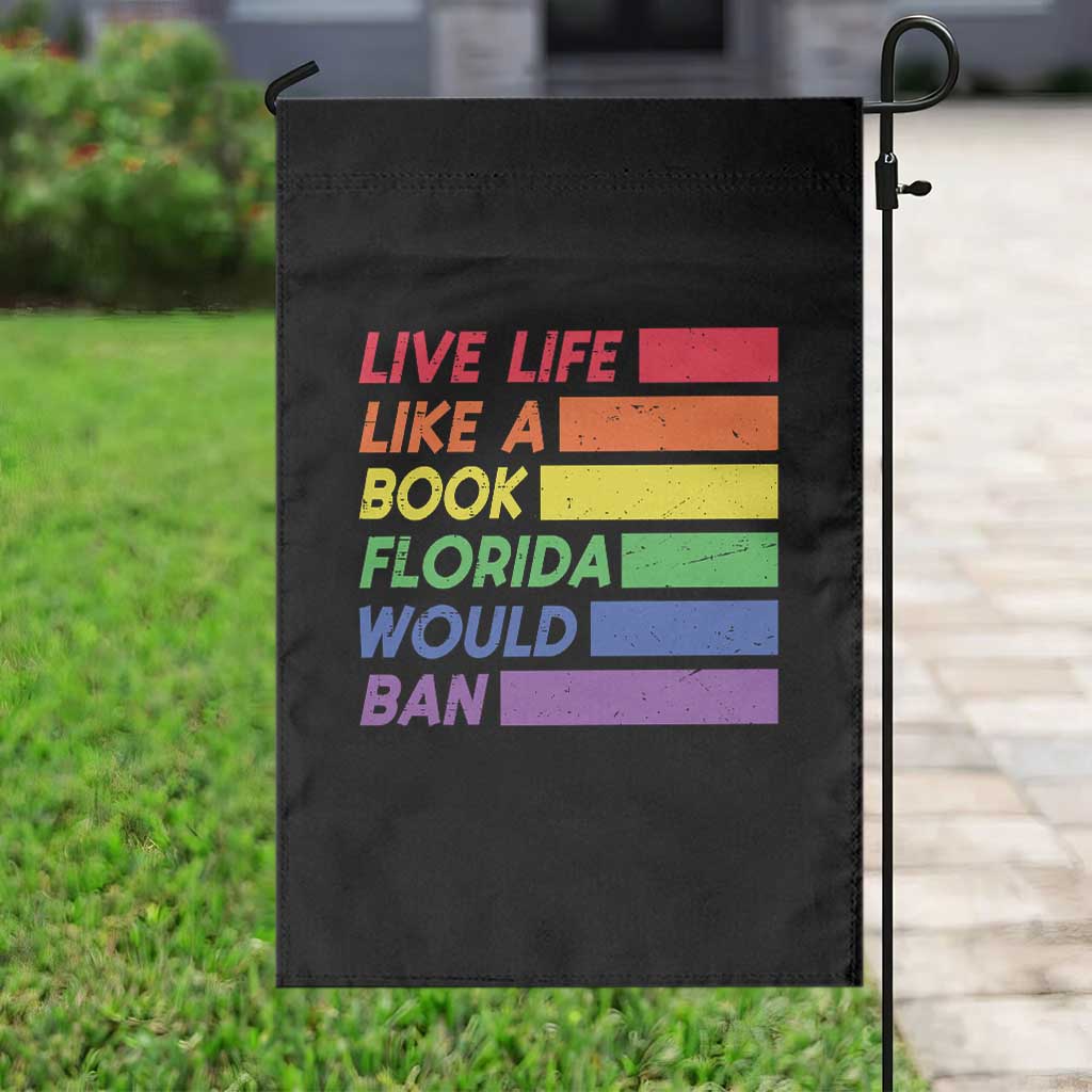 Live Life Like A Book Florida Would Ban LGBTQ Ally Pride Garden Flag