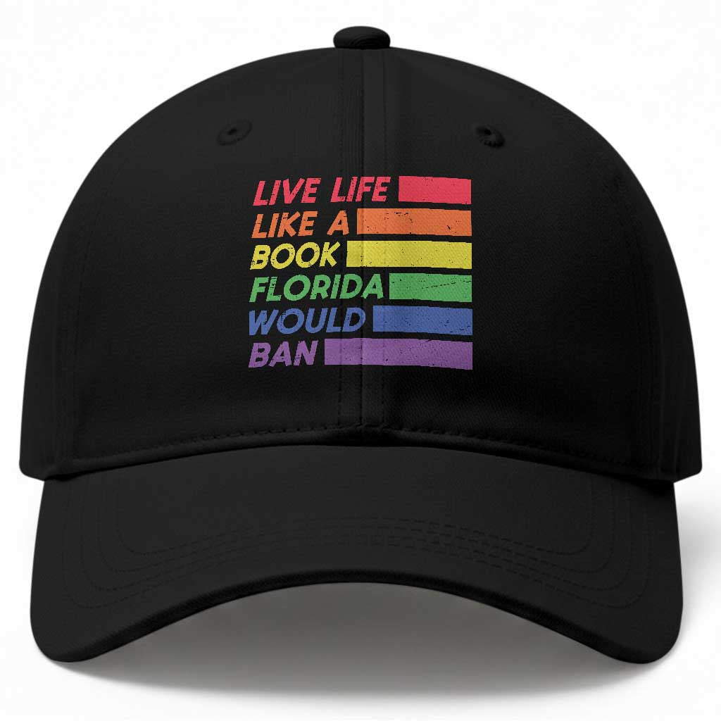 Live Life Like A Book Florida Would Ban LGBTQ Ally Pride Baseball Cap