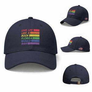 Live Life Like A Book Florida Would Ban LGBTQ Ally Pride Baseball Cap