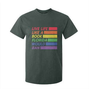 Live Life Like A Book Florida Would Ban LGBTQ Ally Pride T Shirt For Kid