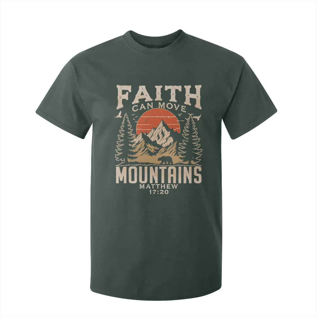 Faith Can Move Mountains T Shirt For Kid Religious Christian Camping TS11 Dark Forest Green Print Your Wear