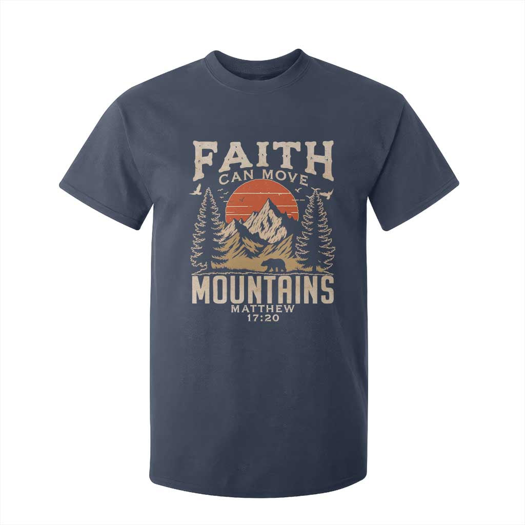 Faith Can Move Mountains T Shirt For Kid Religious Christian Camping TS11 Navy Print Your Wear