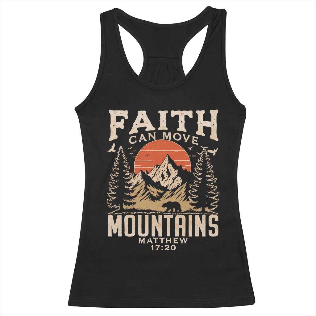 Faith Can Move Mountains Racerback Tank Top Religious Christian Camping TS11 Black Print Your Wear