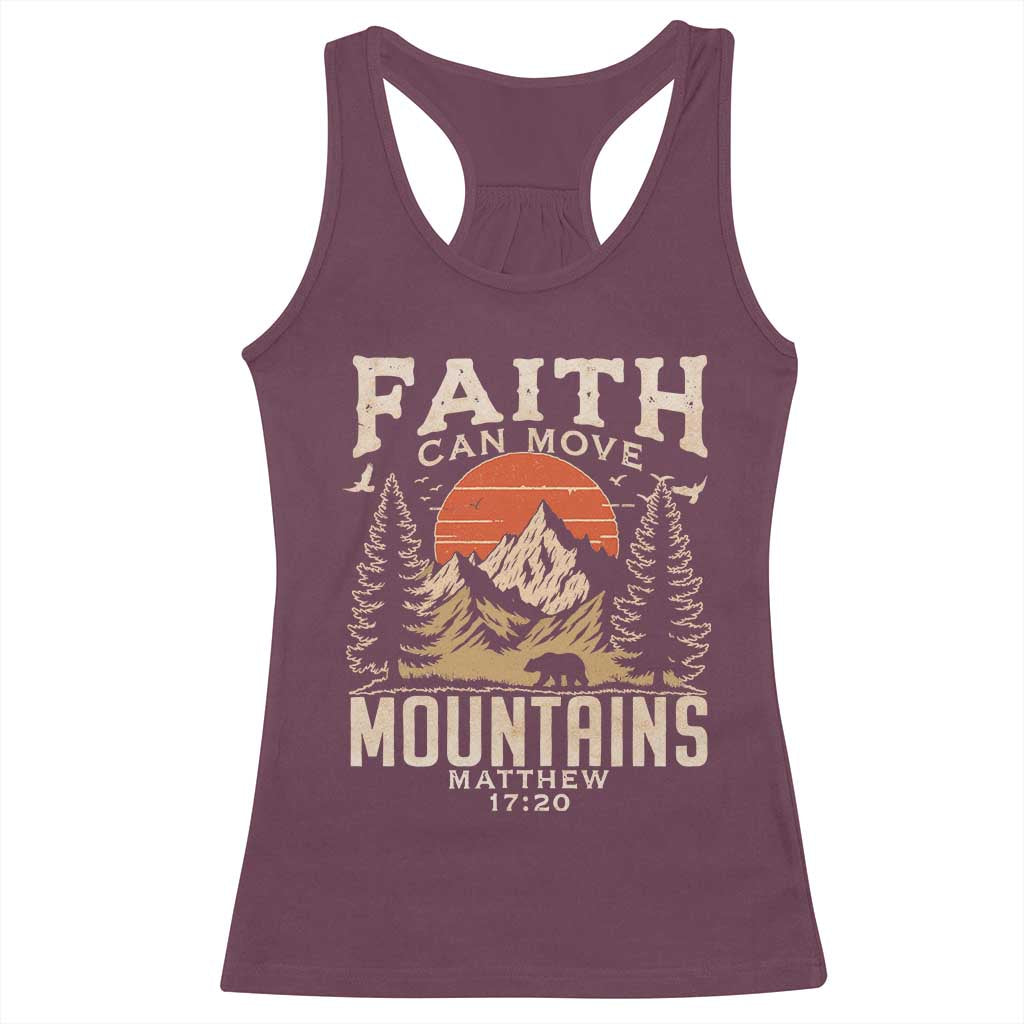 Faith Can Move Mountains Racerback Tank Top Religious Christian Camping TS11 Maroon Print Your Wear