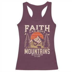 Faith Can Move Mountains Racerback Tank Top Religious Christian Camping TS11 Maroon Print Your Wear