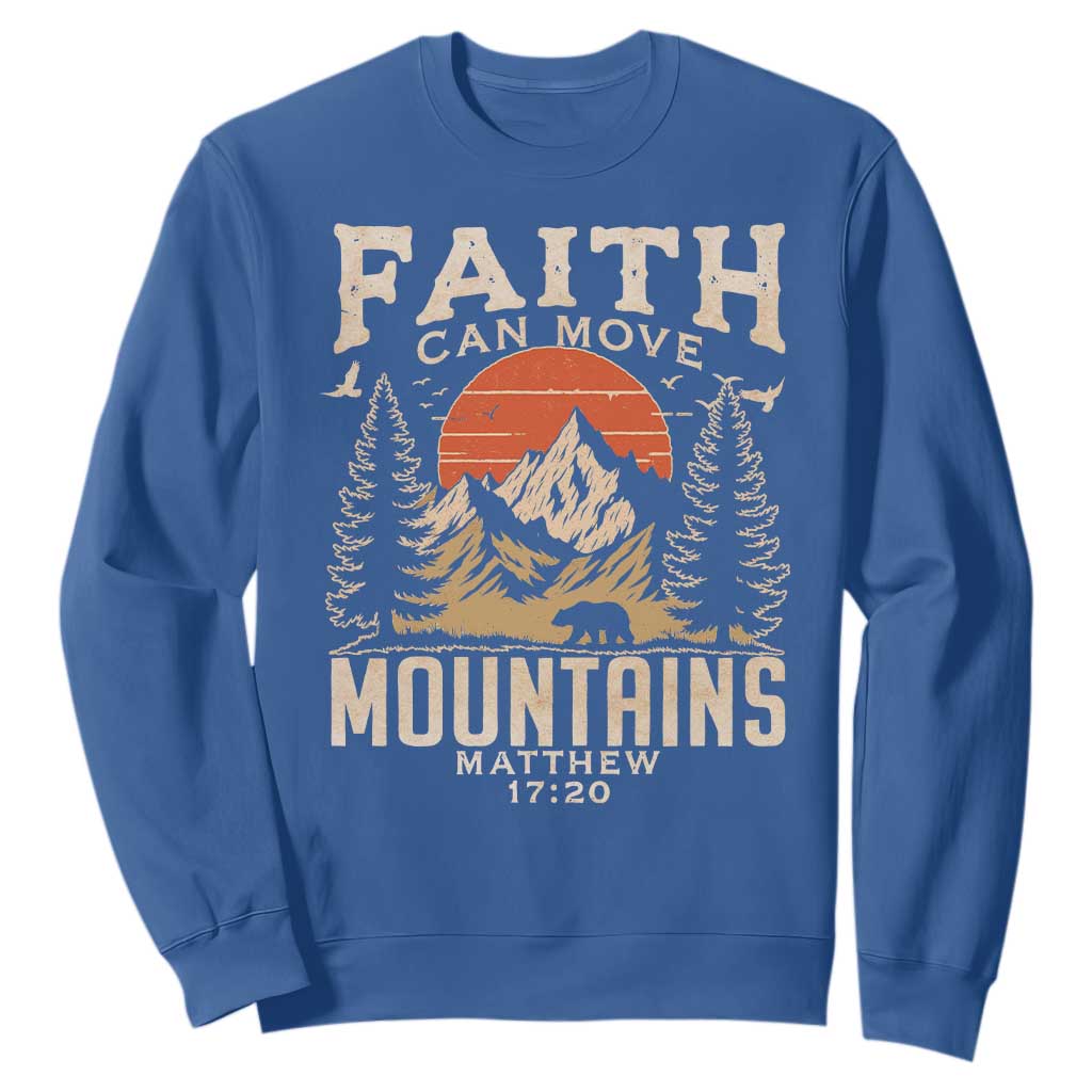Faith Can Move Mountains Sweatshirt Religious Christian Camping TS11 Royal Blue Print Your Wear