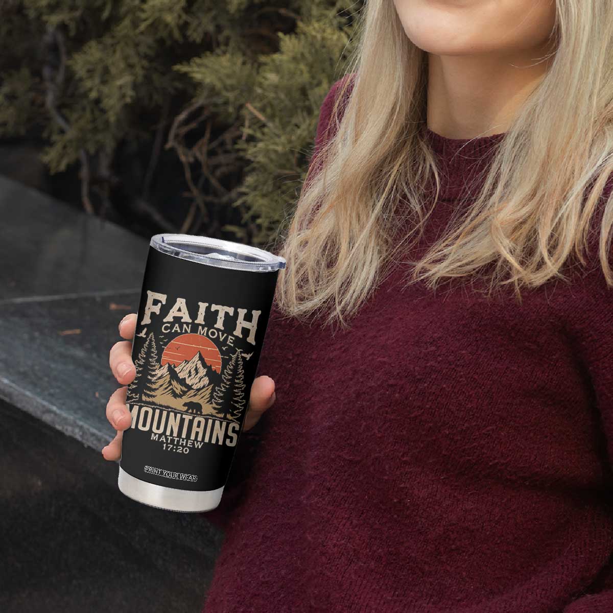 Faith Can Move Mountains Tumbler Cup Religious Christian Camping TS11 Print Your Wear