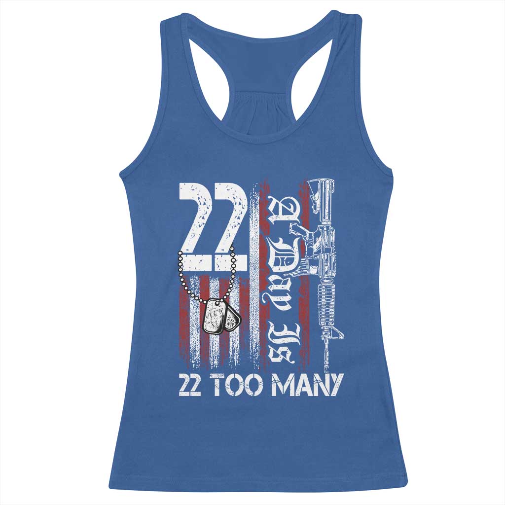 Suicide Awareness PTSD Veteran Racerback Tank Top 22 A Day Is Too Many Vintage American Flag TS11 Royal Blue Print Your Wear