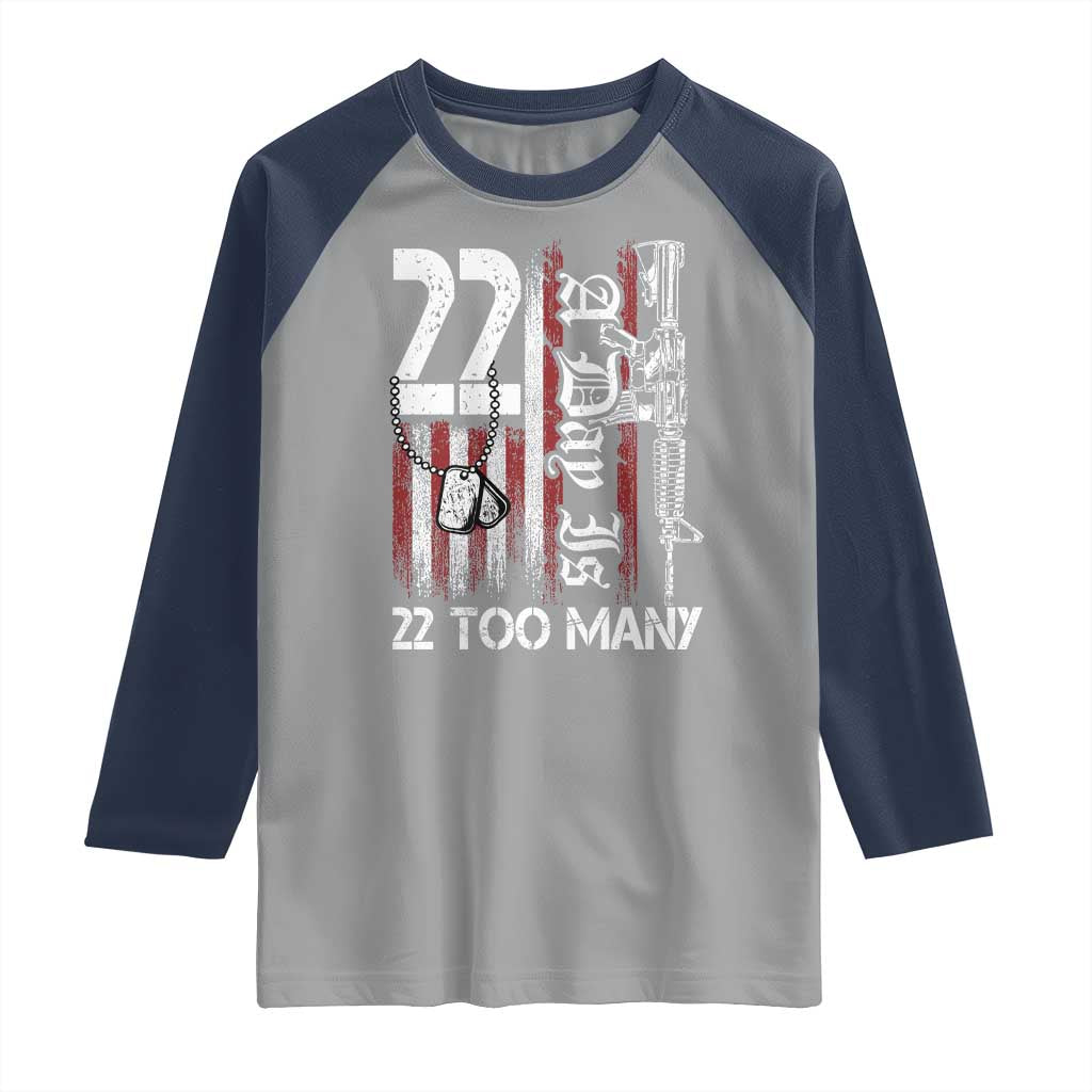 Suicide Awareness PTSD Veteran Raglan Shirt 22 A Day Is Too Many Vintage American Flag TS11 Sport Gray Navy Print Your Wear