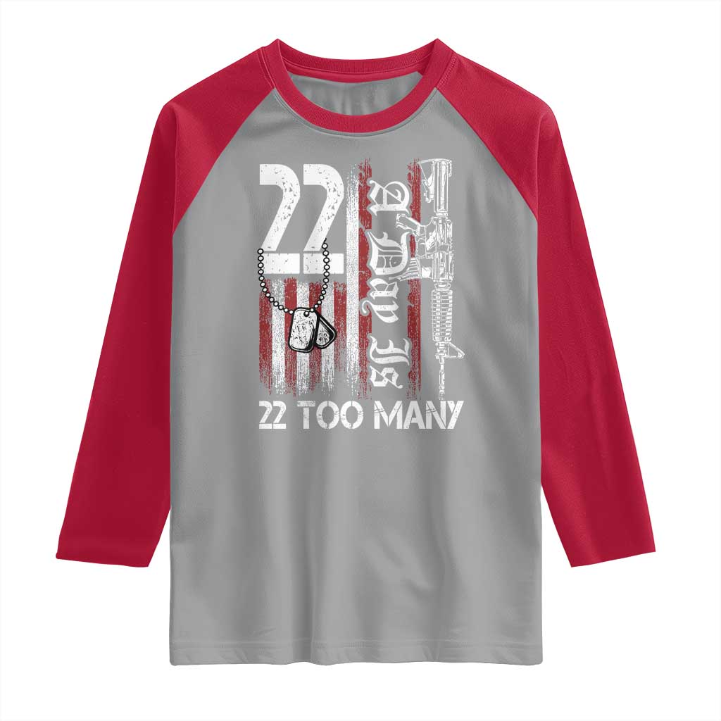 Suicide Awareness PTSD Veteran Raglan Shirt 22 A Day Is Too Many Vintage American Flag TS11 Sport Gray Red Print Your Wear