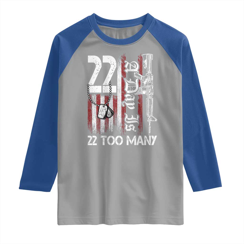 Suicide Awareness PTSD Veteran Raglan Shirt 22 A Day Is Too Many Vintage American Flag TS11 Sport Gray Royal Print Your Wear