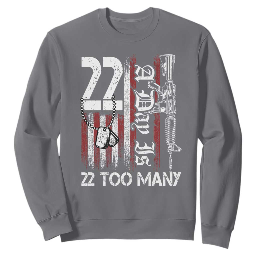 Suicide Awareness PTSD Veteran Sweatshirt 22 A Day Is Too Many Vintage American Flag TS11 Charcoal Print Your Wear