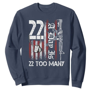 Suicide Awareness PTSD Veteran Sweatshirt 22 A Day Is Too Many Vintage American Flag TS11 Navy Print Your Wear