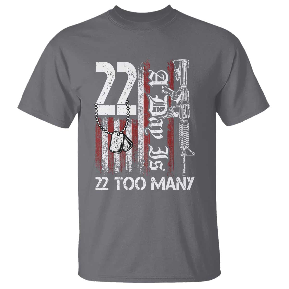Suicide Awareness PTSD Veteran T Shirt 22 A Day Is Too Many Vintage American Flag TS11 Charcoal Print Your Wear