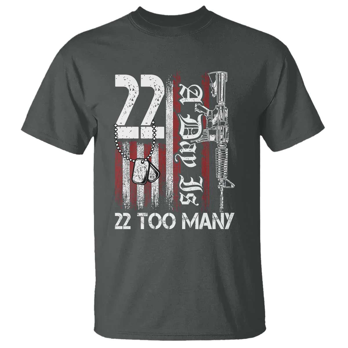 Suicide Awareness PTSD Veteran T Shirt 22 A Day Is Too Many Vintage American Flag TS11 Dark Heather Print Your Wear