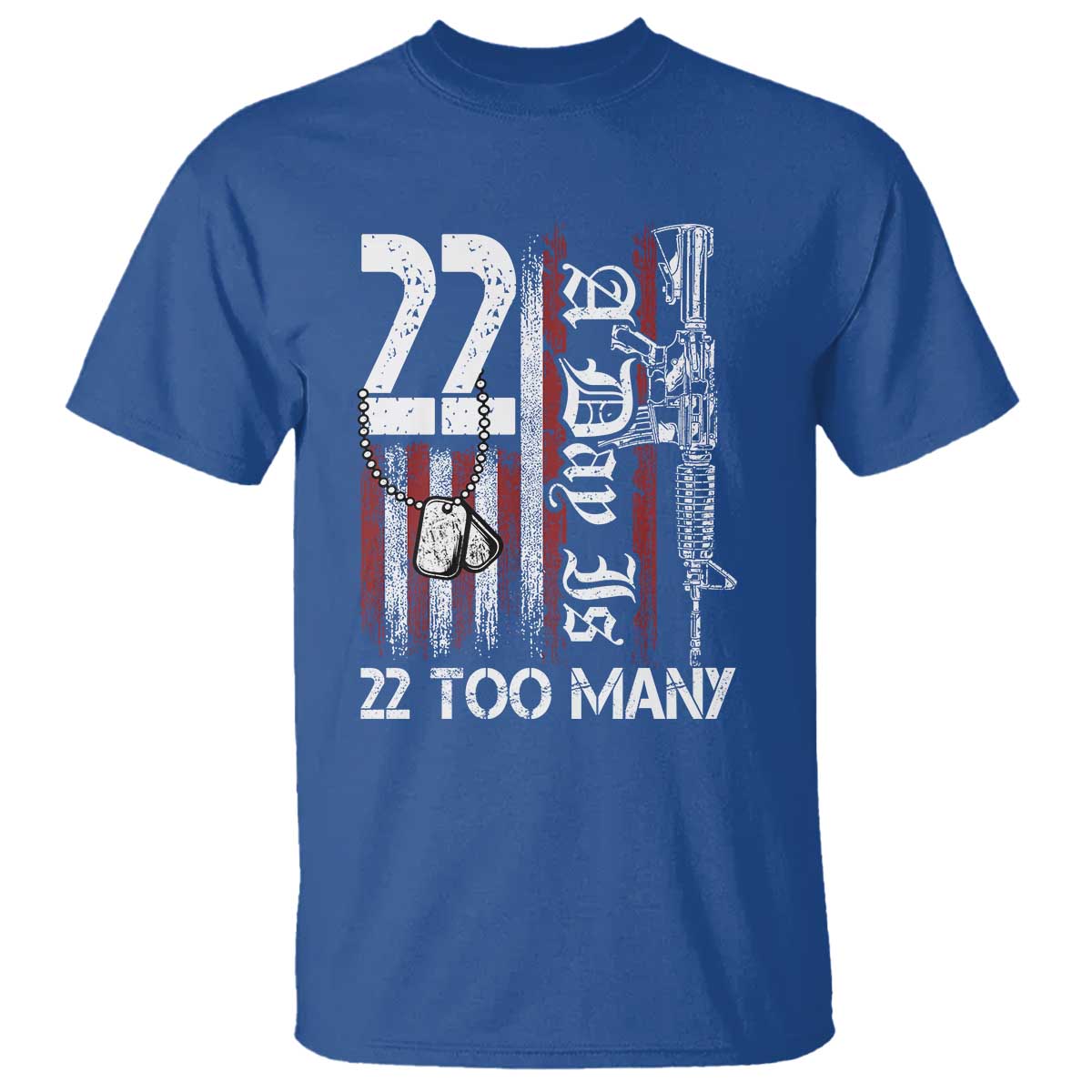 Suicide Awareness PTSD Veteran T Shirt 22 A Day Is Too Many Vintage American Flag TS11 Royal Blue Print Your Wear