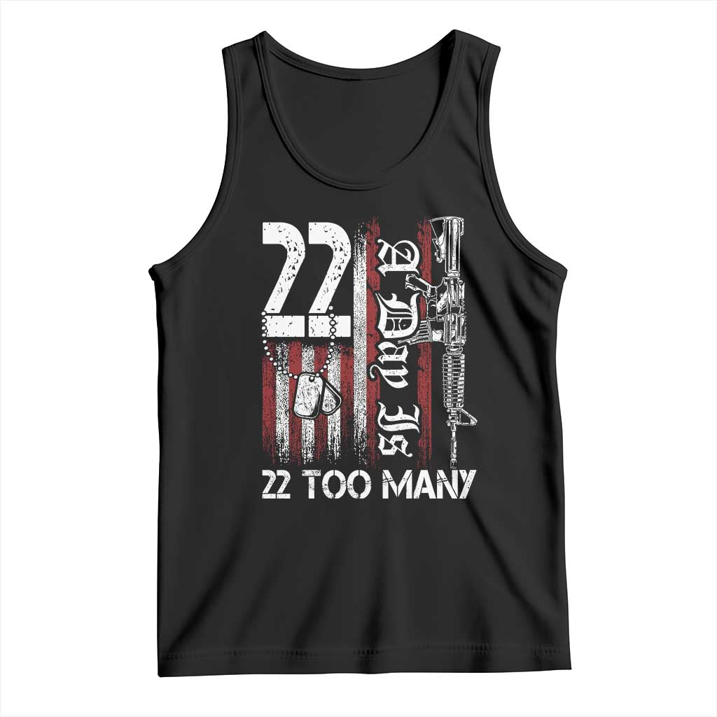 Suicide Awareness PTSD Veteran Tank Top 22 A Day Is Too Many Vintage American Flag TS11 Black Print Your Wear