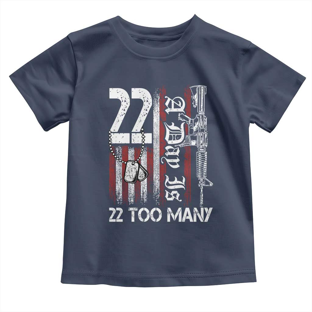 Suicide Awareness PTSD Veteran Toddler T Shirt 22 A Day Is Too Many Vintage American Flag TS11 Navy Print Your Wear