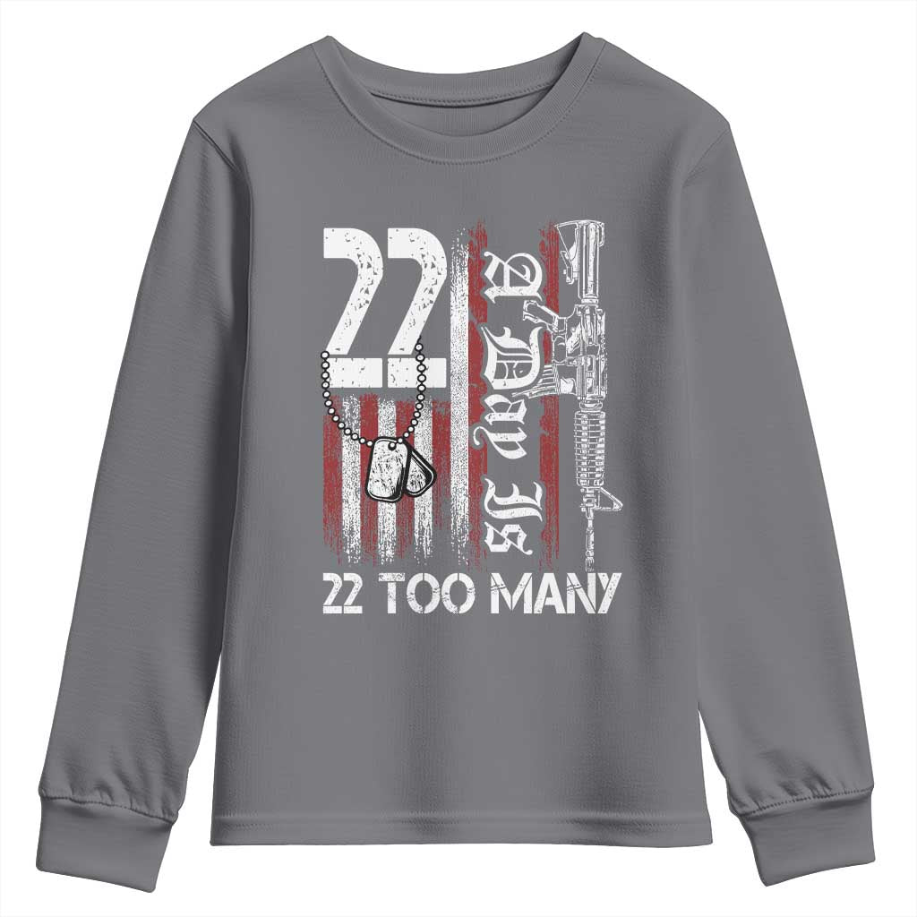 Suicide Awareness PTSD Veteran Youth Sweatshirt 22 A Day Is Too Many Vintage American Flag TS11 Charcoal Print Your Wear