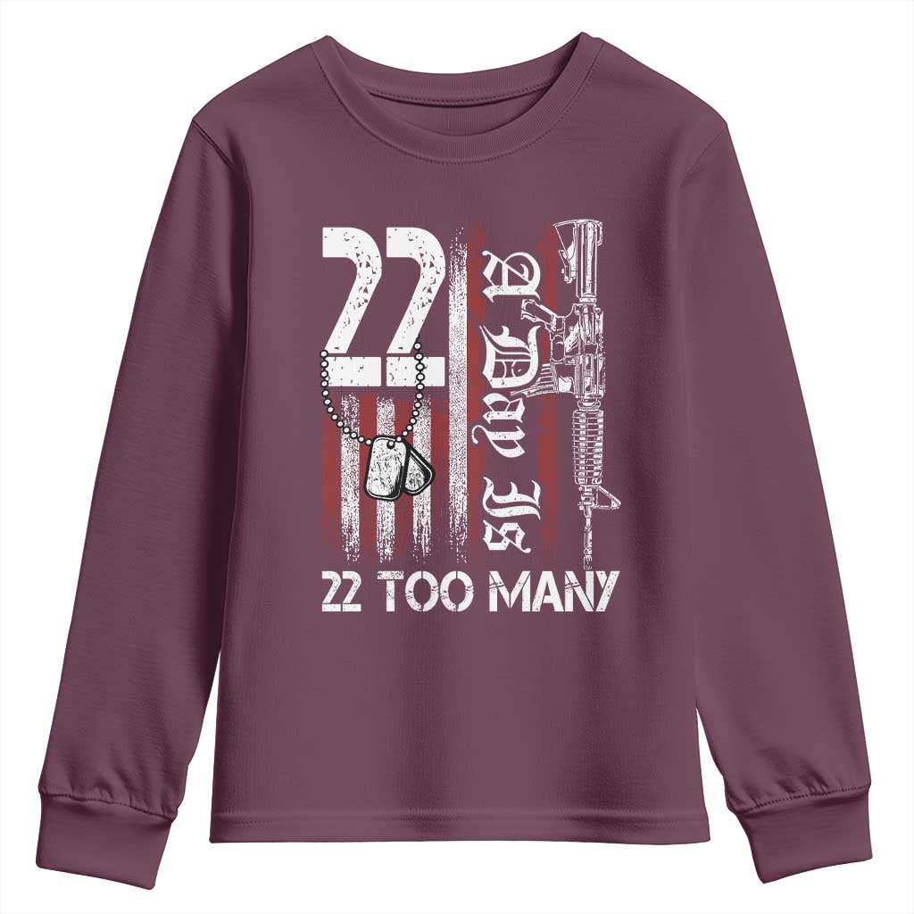 Suicide Awareness PTSD Veteran Youth Sweatshirt 22 A Day Is Too Many Vintage American Flag TS11 Maroon Print Your Wear