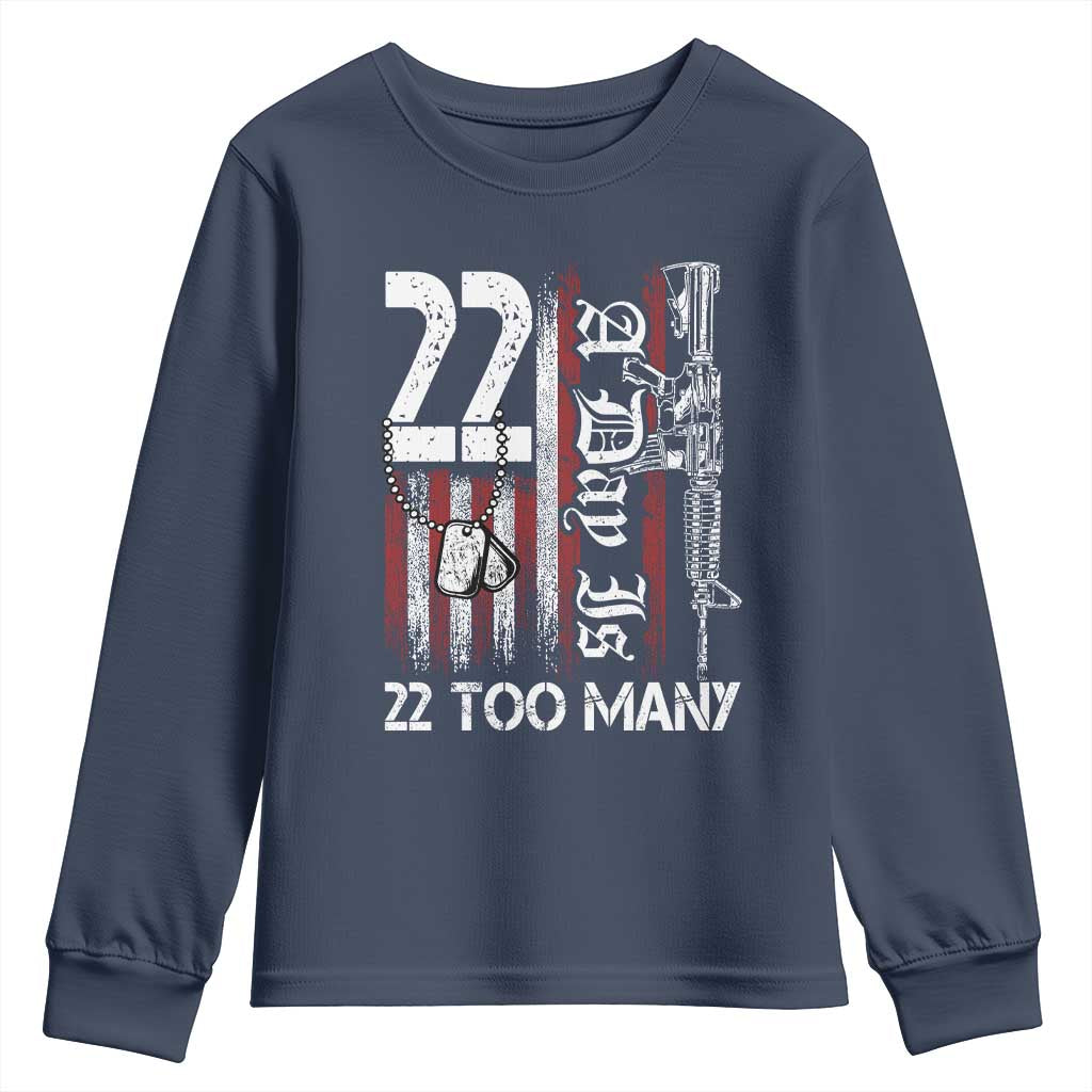 Suicide Awareness PTSD Veteran Youth Sweatshirt 22 A Day Is Too Many Vintage American Flag TS11 Navy Print Your Wear