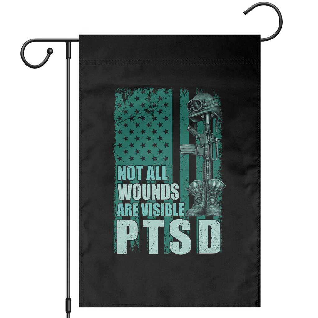 PTSD Awareness Not All Wounds Are Visible Garden Flag PTSD Veteran Military Soldier TS11 Black Print Your Wear