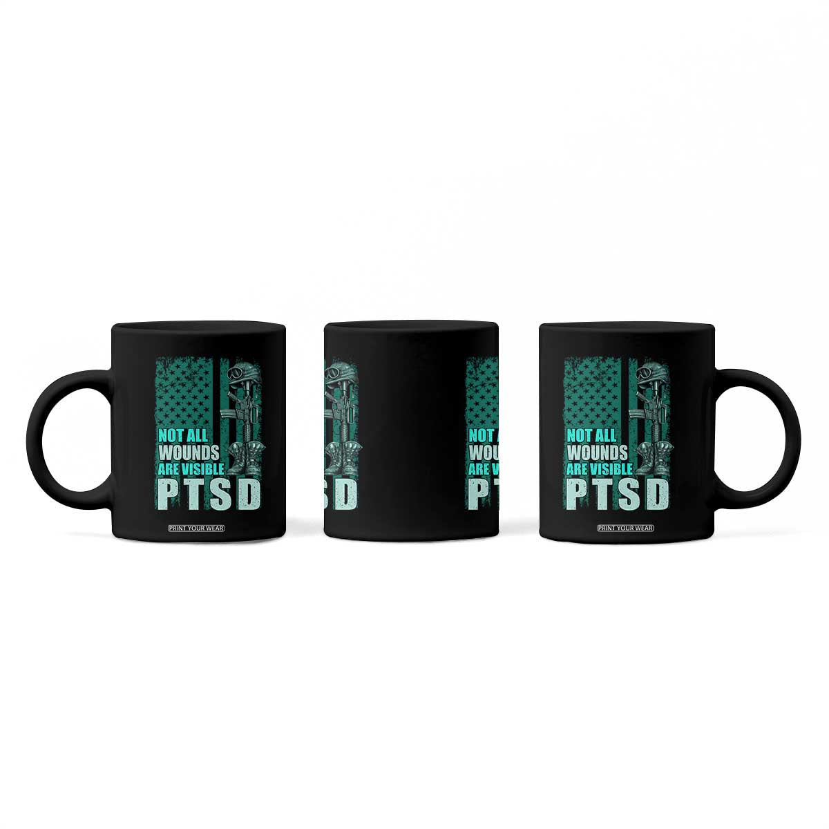 PTSD Awareness Not All Wounds Are Visible Coffee Mug PTSD Veteran Military Soldier TS11 Print Your Wear