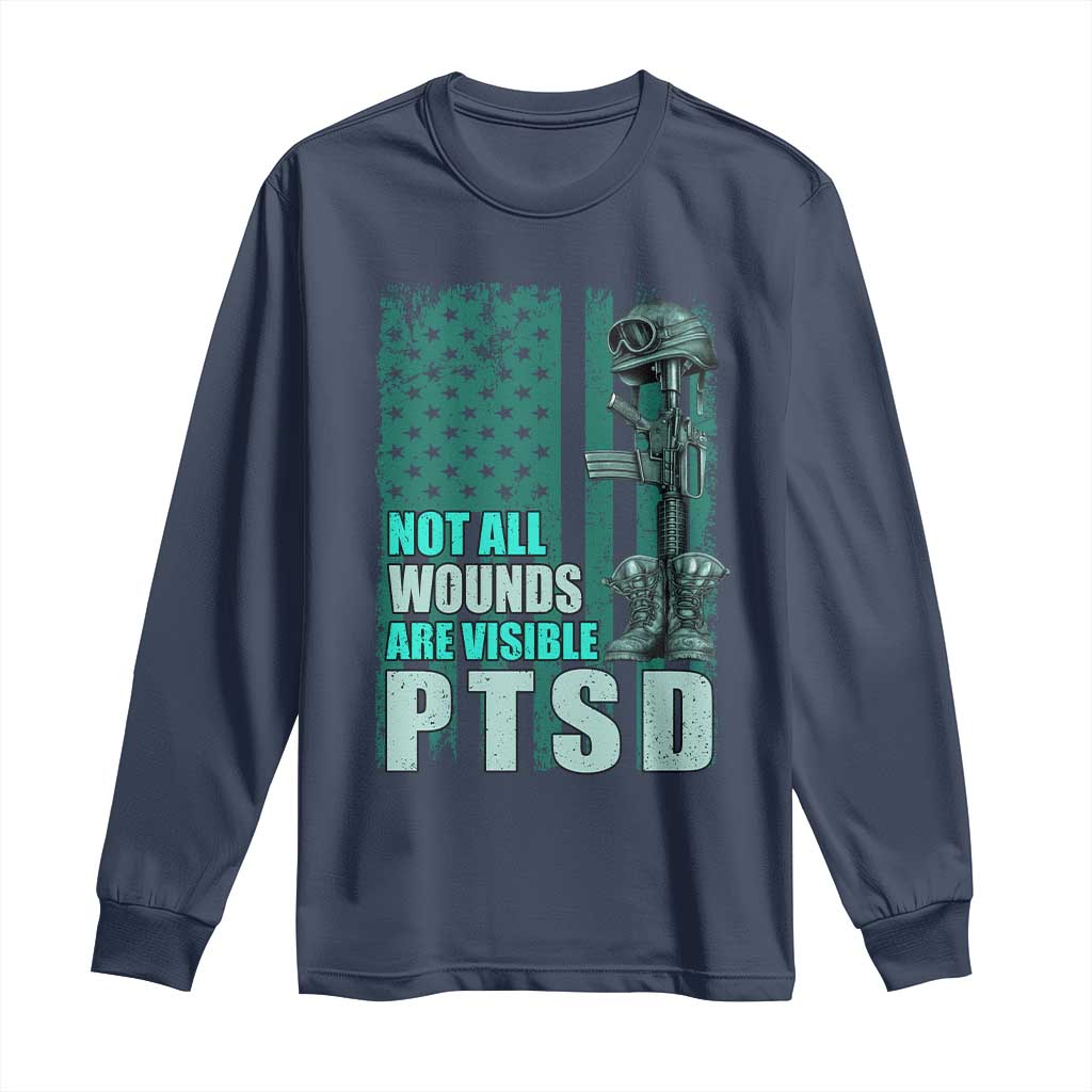 PTSD Awareness Not All Wounds Are Visible Long Sleeve Shirt PTSD Veteran Military Soldier TS11 Navy Print Your Wear