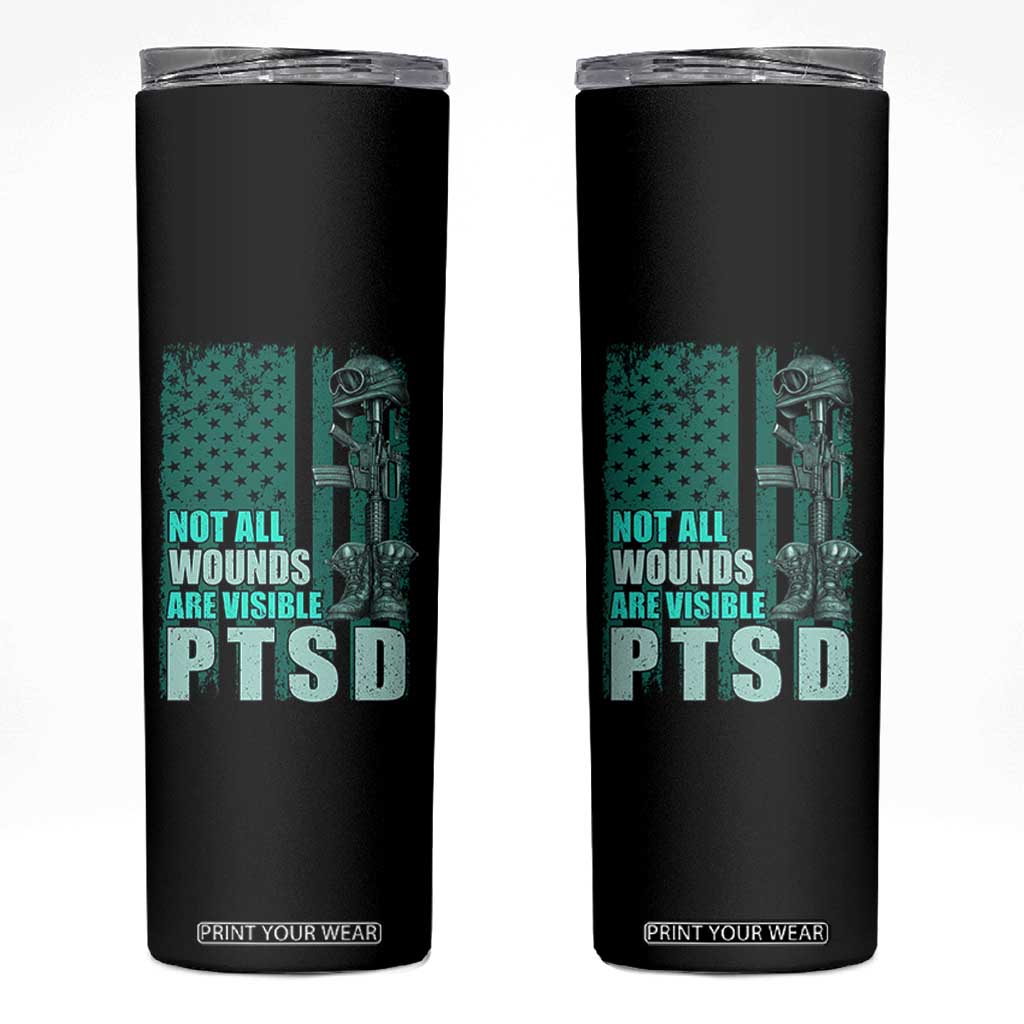 PTSD Awareness Not All Wounds Are Visible Skinny Tumbler PTSD Veteran Military Soldier TS11 Black Print Your Wear