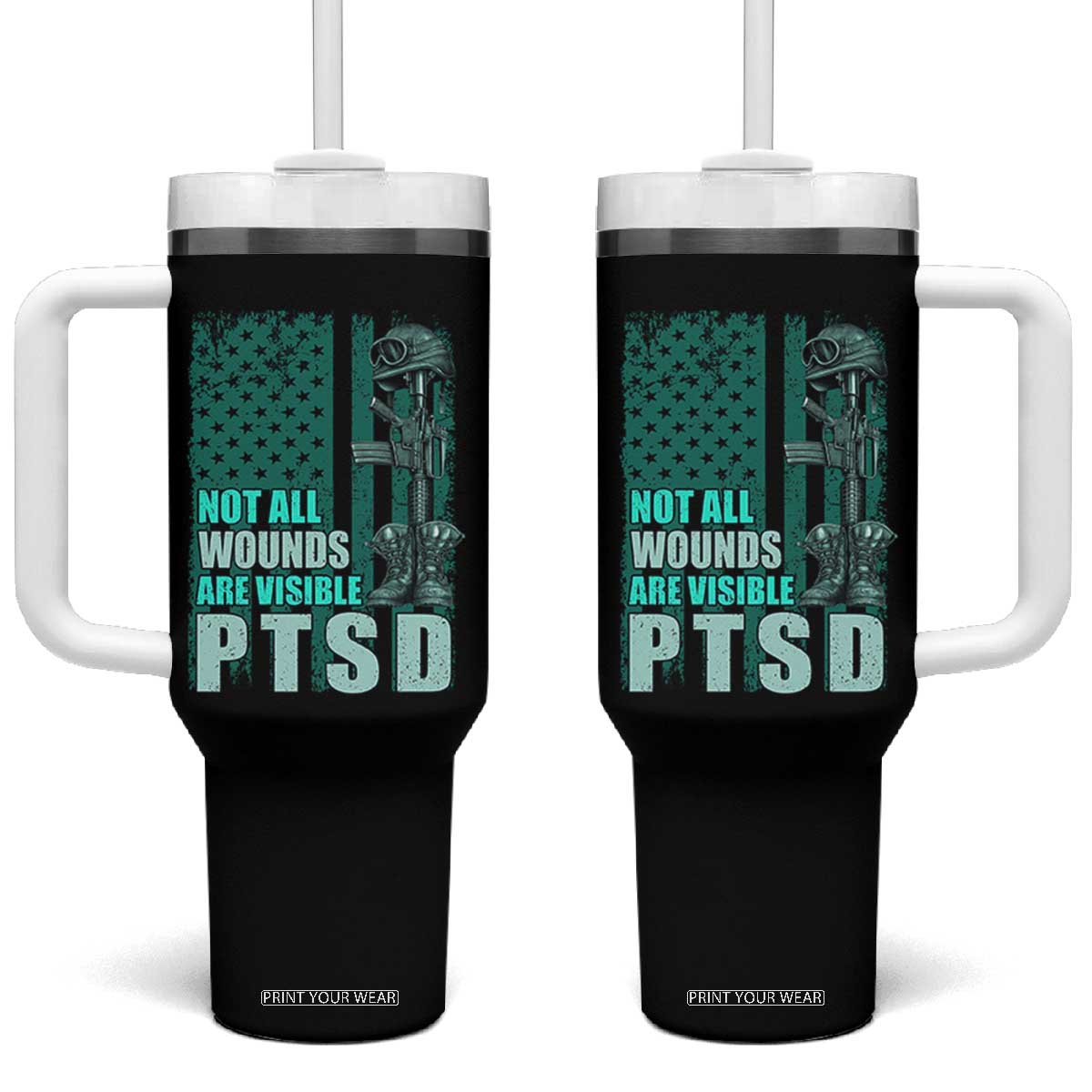 PTSD Awareness Not All Wounds Are Visible Tumbler With Handle PTSD Veteran Military Soldier TS11 One Size: 40 oz Black Print Your Wear