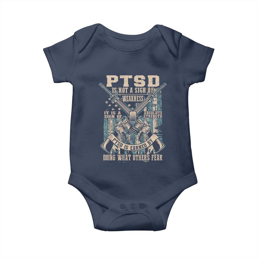 PTSD Veteran Baby Onesie PTSD Is Not A Sign Of Weakness It Is A Sign Of Absolute Strength TS11 Navy Print Your Wear